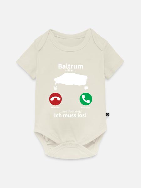 Baltrum Anruf Telefon Nordsee Insel Urlaub Reise - Baby Premium Kurzarmbody - Naturweiß