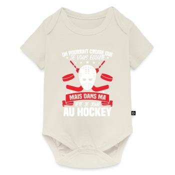Dans ma tête je joue au hockey - Body à manches courtes Premium Bébé - blanc cassé - Devant
