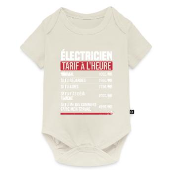 Électricien tarif à l'heure idée cadeau humour - Body à manches courtes Premium Bébé - blanc cassé - Devant