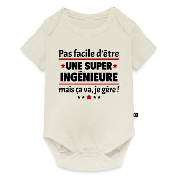 Pas facile d'être une super ingénieure,cadeau noël - Body à manches courtes Premium Bébé - blanc cassé - Devant