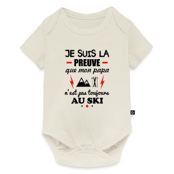 Preuve que mon papa ski, papa skieur, ski,ski,ski - Body à manches courtes Premium Bébé - blanc cassé - Devant
