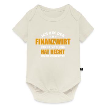 Ich bin der Finanzwirt - einer von uns hat Recht - Baby Premium Kurzarmbody - Naturweiß - Vorne