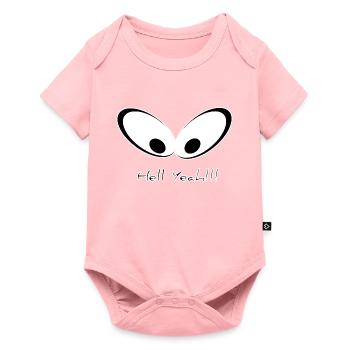 Hell Yeah!!! Das will ich! zielstrebige Augen - Baby Premium Kurzarmbody - Rosa - Vorne