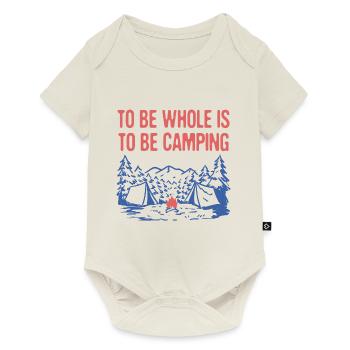 Être entier, c’est être camping Citation de motivation - Body à manches courtes Premium Bébé - blanc cassé - Devant