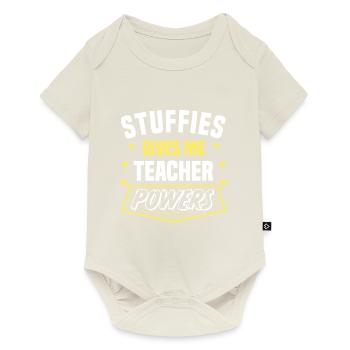 Stuffies Gives Me Teacher Powers Funny Professor - Baby Premium short-sleeve bodysuit - off white - Front