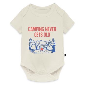 Camping Never Gets Old Camper Motivational Quote - Baby Premium Kurzarmbody - Naturweiß - Vorne