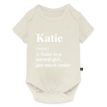 Katie Définition Cool Nom Dire Cadeau - Body à manches courtes Premium Bébé - blanc cassé - Devant