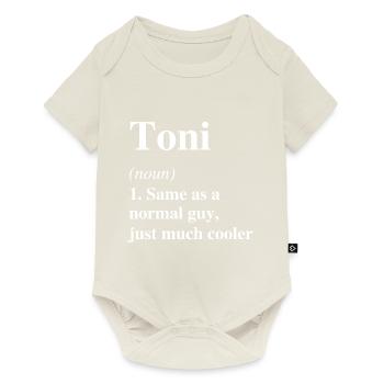 Toni Definition Cool Name Saying Gift - Baby Premium short-sleeve bodysuit - off white - Front