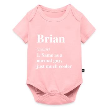 Brian Definition Cooler Name Spruch Geschenk - Baby Premium Kurzarmbody - Rosa - Vorne