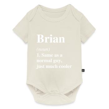Brian Definition Cooler Name Spruch Geschenk - Baby Premium Kurzarmbody - Naturweiß - Vorne
