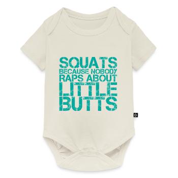 Squats parce que personne ne rappe sur Little Butts 4 - Body à manches courtes Premium Bébé - blanc cassé - Devant