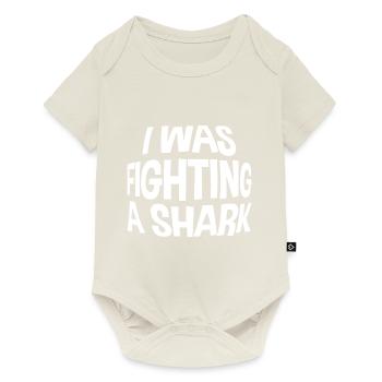 I Was Fighting A Shark - Baby Premium short-sleeve bodysuit - off white - Front