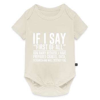 If I Say First Of All, Run Away 2 - Baby Premium Kurzarmbody - Naturweiß - Vorne