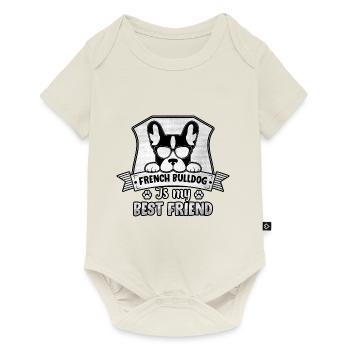 Le bouledogue français est mon meilleur ami - Body à manches courtes Premium Bébé - blanc cassé - Devant