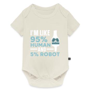 Je suis 95% humain et 5% robot Funny Amput - Body à manches courtes Premium Bébé - blanc cassé - Devant