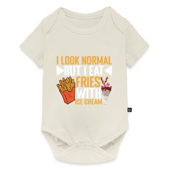 I Look Normal But I Eat Fries With Ice Cream 3 - Baby Premium short-sleeve bodysuit - off white - Front