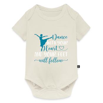 Danse avec ton cœur et tes pieds suivront 16 - Body à manches courtes Premium Bébé - blanc cassé - Devant
