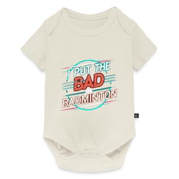 J’ai mis le mauvais dans le badminton 14 - Body à manches courtes Premium Bébé - blanc cassé - Devant