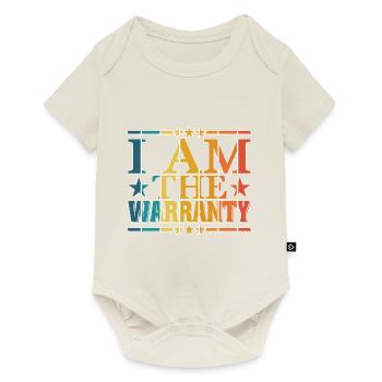 I Am The Warranty 16 - Baby Premium short-sleeve bodysuit - off white - Front