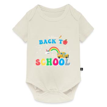 Welcome Back To School First Day of School - Baby Premium short-sleeve bodysuit - off white - Front