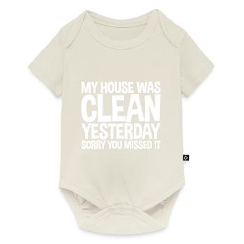Ma maison était propre hier, désolé que vous l’ayez manqué - Body à manches courtes Premium Bébé - blanc cassé - Devant