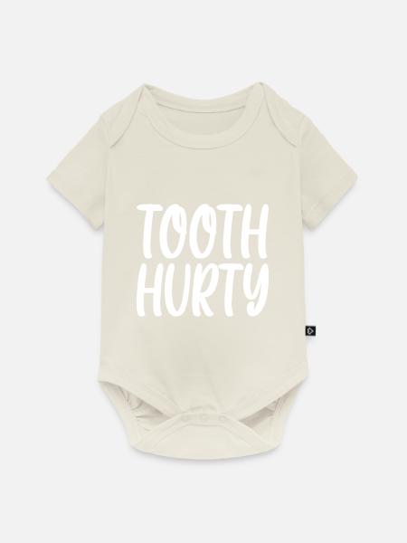 Tooth Hurty - Baby Premium Kurzarmbody - Naturweiß