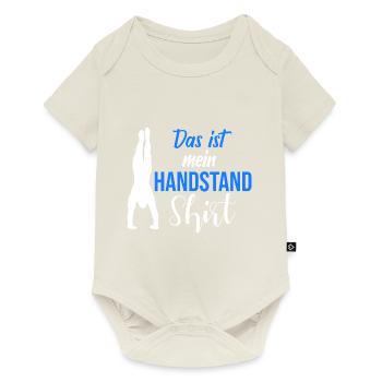 Handstand Zitat Gymnastik Turnerinnen Turnen - Baby Premium Kurzarmbody - Naturweiß - Vorne