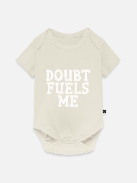 Doubt Fuels Me 3 - Baby Premium Kurzarmbody - Naturweiß