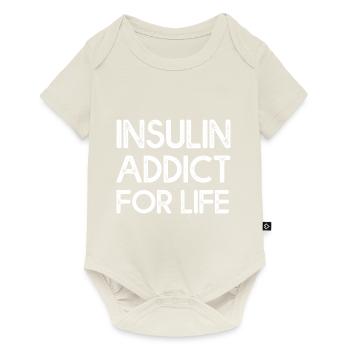 Insulin Addict For Life 2 - Body à manches courtes Premium Bébé - blanc cassé - Devant