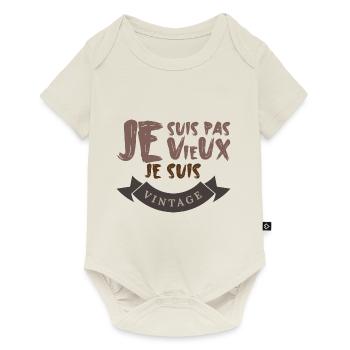 Je Suis Pas Vieux Je Suis Vintage - Body à manches courtes Premium Bébé - blanc cassé - Devant