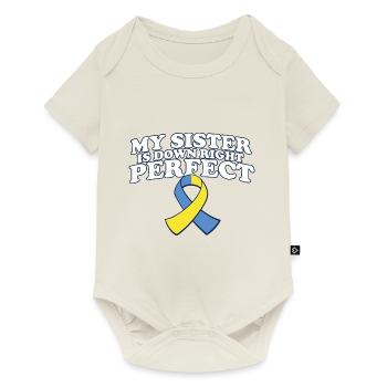 Ma sœur est carrément atteinte du syndrome de Down - Body à manches courtes Premium Bébé - blanc cassé - Devant