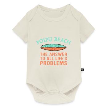 Poipu Beach Answer To All Life's Problems Surfing - Baby Premium short-sleeve bodysuit - off white - Front