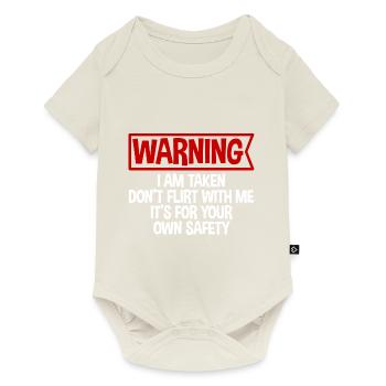 warning, I am taken don't flirt with me 2 - Baby Premium short-sleeve bodysuit - off white - Front