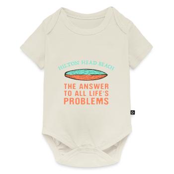 Hilton Head Beach Answer To All Life's Problems - Baby Premium short-sleeve bodysuit - off white - Front