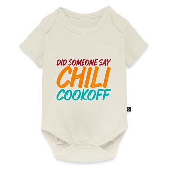 Quelqu’un a-t-il dit Chili Cookoff 3 - Body à manches courtes Premium Bébé - blanc cassé - Devant