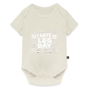 I Hate Leg Day 31 - Baby Premium short-sleeve bodysuit - off white - Front