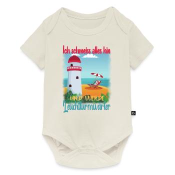 Ich schmeiss alles hin und werde Leuchtturmwärter - Baby Premium Kurzarmbody - Naturweiß - Vorne