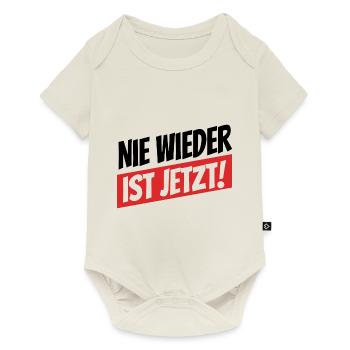 Nie wieder ist jetzt - Gegen Rechts, gegen Hetze - Baby Premium Kurzarmbody - Naturweiß - Vorne