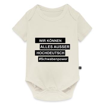 Wir können alles, außer Hochdeutsch. - Baby Premium Kurzarmbody - Naturweiß - Vorne