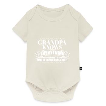 Grandpa Knows Everything Funny Father's Day Dad - Baby Premium short-sleeve bodysuit - off white - Front