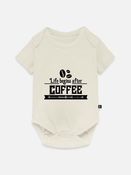 Life Begins After Coffee - Baby Premium Kurzarmbody - Naturweiß