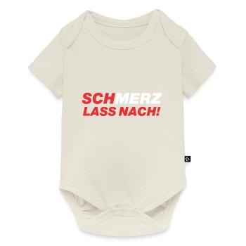 SchMerz lass nach - nein zu Merz - Baby Premium Kurzarmbody - Naturweiß - Vorne