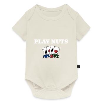 Jouer Nuts Casino Poker Jeu Joueur de Poker Drôle - Body à manches courtes Premium Bébé - blanc cassé - Devant