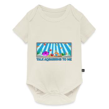 Aquariophile Parlez-moi du cadeau des aquariums - Body à manches courtes Premium Bébé - blanc cassé - Devant