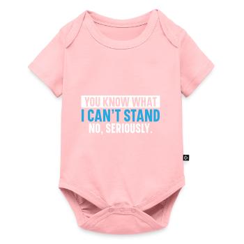 You know what I can't stand No, in the He - Baby Premium short-sleeve bodysuit - rose - Front