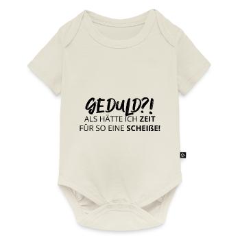 Patience?! As if I had time for such a shit! - Baby Premium short-sleeve bodysuit - off white - Front