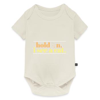 Hold On I See A Cat Cute Black Cat Paw Kitty Cat - Baby Premium Kurzarmbody - Naturweiß - Vorne
