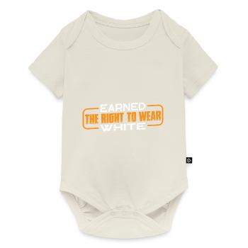 Earned The Right To Wear White 4 - Baby Premium Kurzarmbody - Naturweiß - Vorne