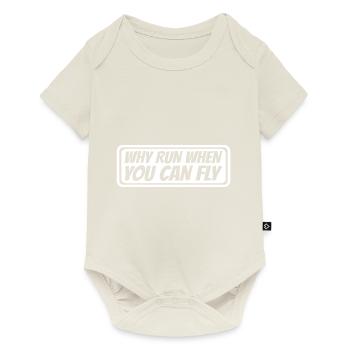 Pourquoi courir quand vous pouvez voler 7 - Body à manches courtes Premium Bébé - blanc cassé - Devant