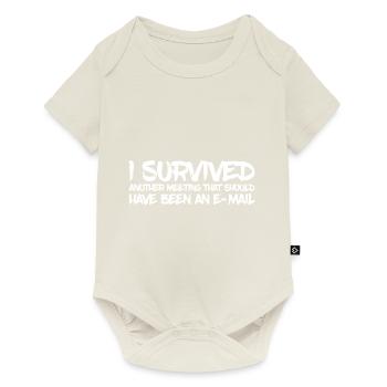 I Survived Another Meeting 31 - Baby Premium short-sleeve bodysuit - off white - Front